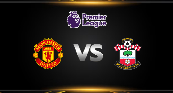 วิเคราะห์บอล [พรีเมียร์ลีก 2024-25 ] แมนฯ ยูไนเต็ด VS เซาแธมป์ตัน