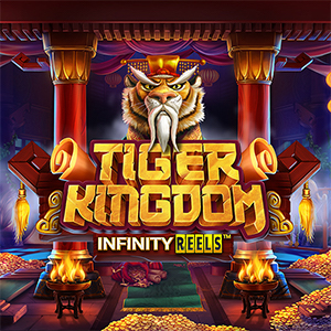 Tiger Kingdom Infinity Reels relax gaming ufabet36 vip