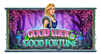 Good Luck & Good Fortune pramaticplay ufabet36 vip