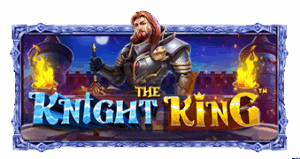 The Knight King pragmaticplay ufabet366 vip