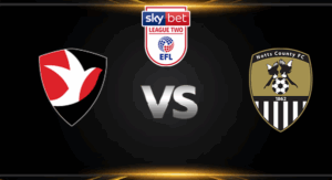 วิเคราะห์บอล [ ลีกทู อังกฤษ 2024-25 ] เชลท์แน่ม VS น็อตต์สเคาน์ตี้