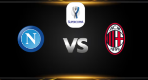 วิเคราะห์บอล [ซูปเปอร์ โคปา 2024-25 ] นาโปลี VS เอซี มิลาน