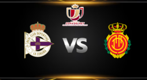 วิเคราะห์บอล [ โคปา เดล เรย์ สเปน 2025-26 ] ลา คอรุนญ่า VS มายอร์ก้า