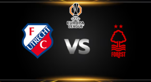 วิเคราะห์บอล [ ยูโรป้า ลีก 2025-26 ] อูเทร็คท์ VS น็อตติ้งแฮม ฟอเรสต์